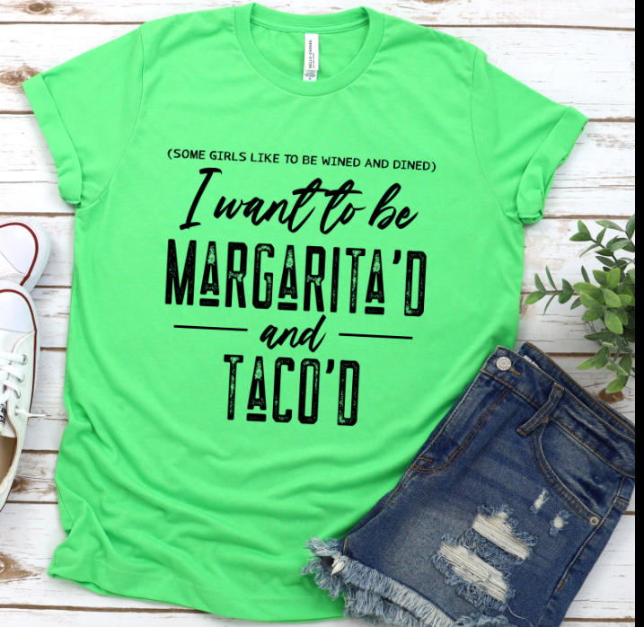 Some Girls Like to Be Wined and Dined... T Shirt
