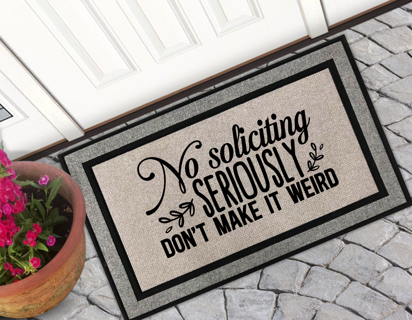 No Seriously Door Mat