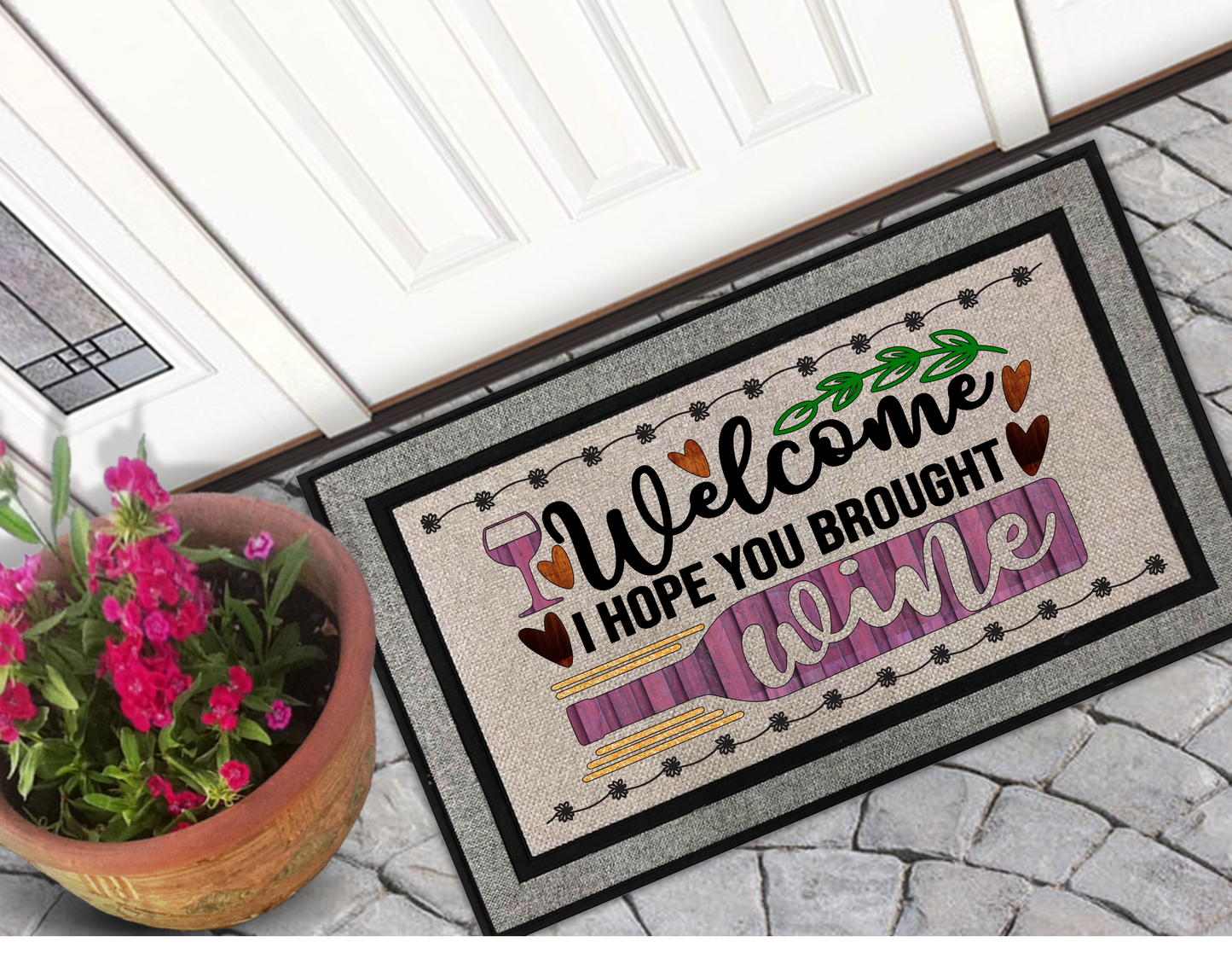Welcome I Hope You Brought Wine Doormat