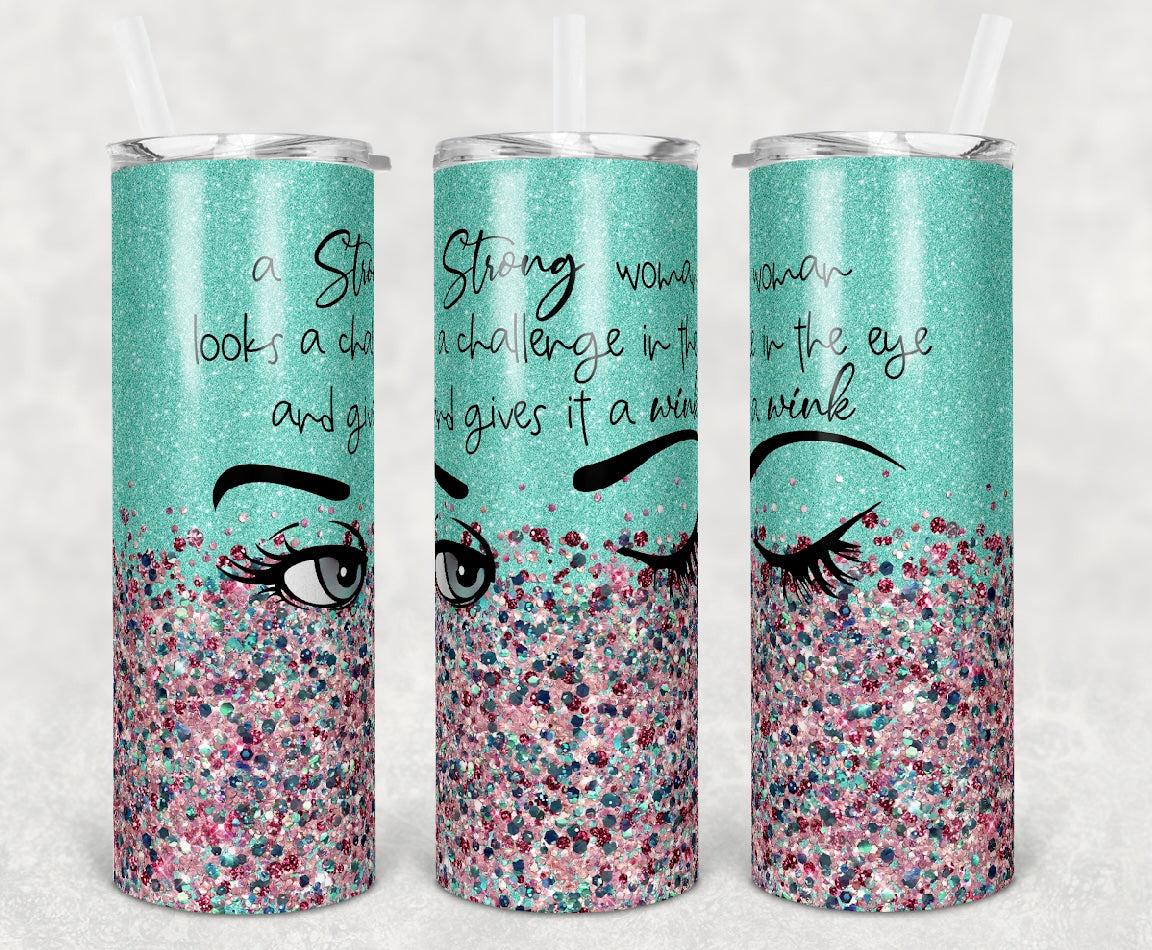 A Strong Woman 20 oz Skinny Tumbler