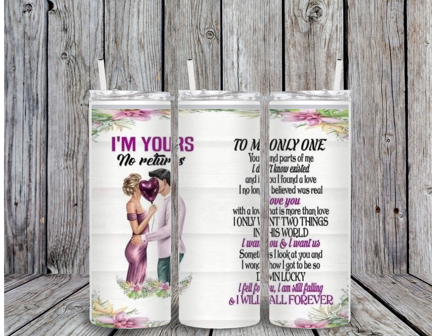 I'm Yours No Returns 20 oz Tumbler