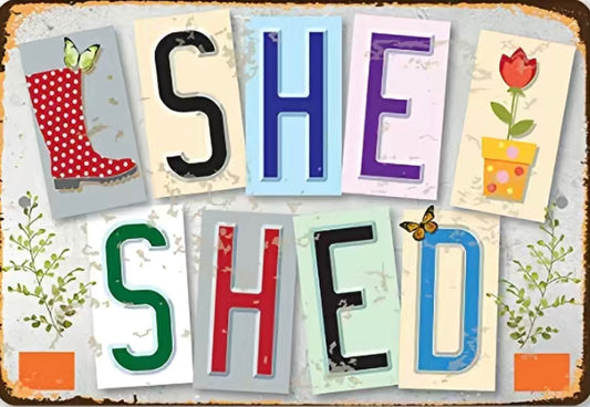 She Shed Metal Sign