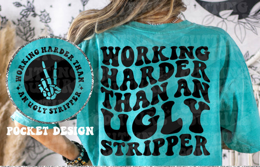 Working Harder Than... T Shirt