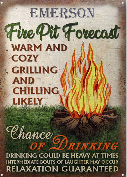 Fire Pit Forecast Metal Sign