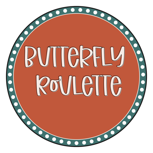 Butterfly Roulette Round 1 June