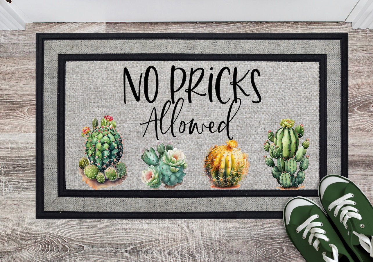 No Pricks Aloowed Doormat