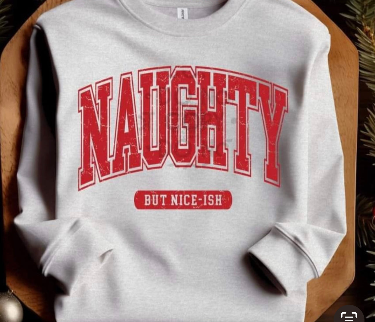 Naughty but Niceish Crew Sweatshirt