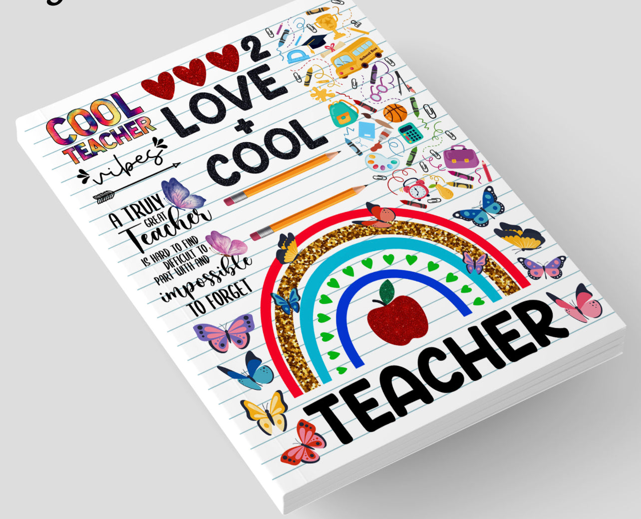 Cool Teacher Lined Journal