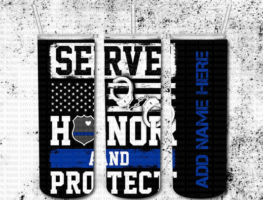 Serve Honor and Protect 20 oz Tumbler