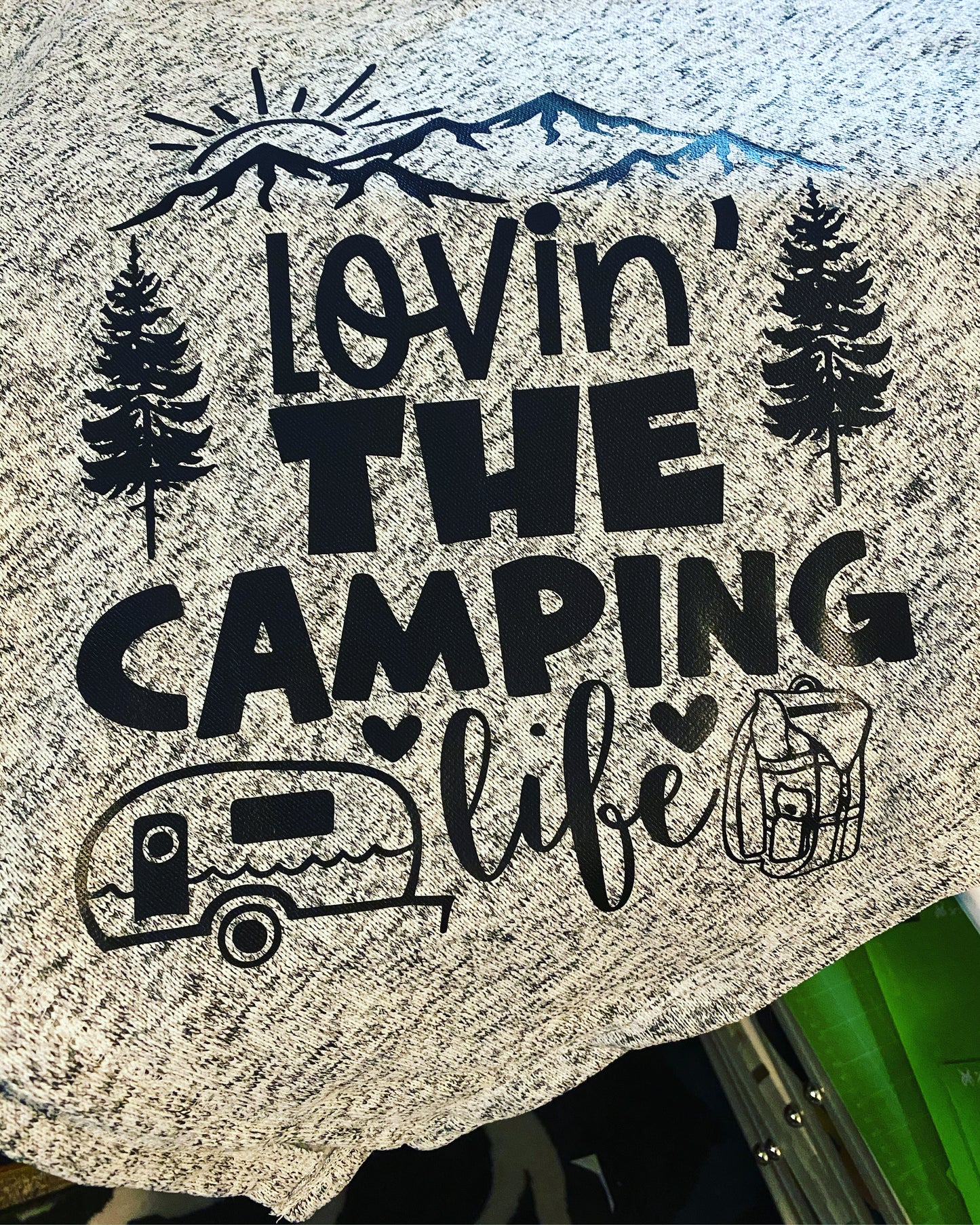 I Love the Camping Life