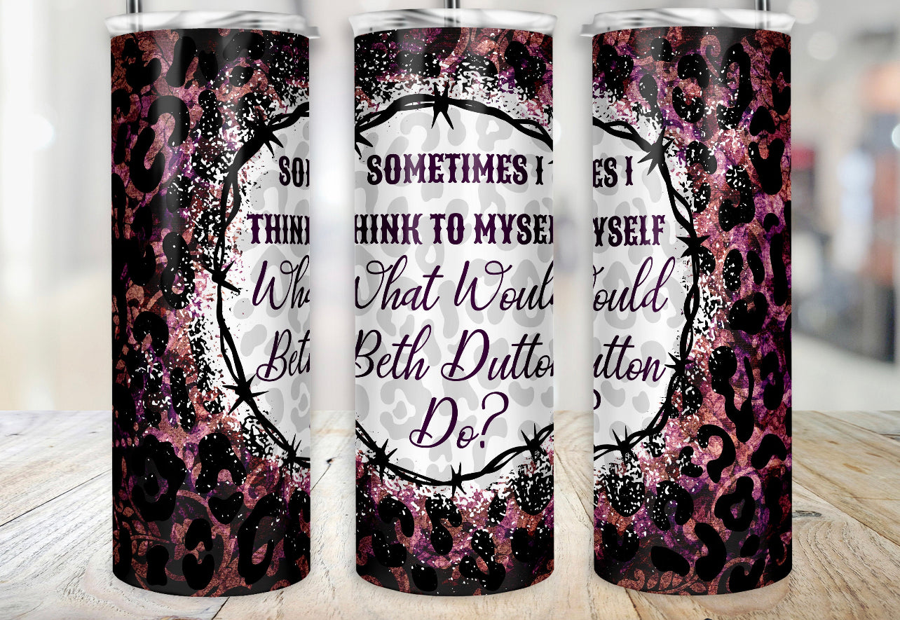 What Would Beth Do? 20 oz Tumbler
