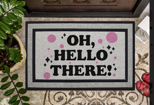 Oh Hello There Doormat