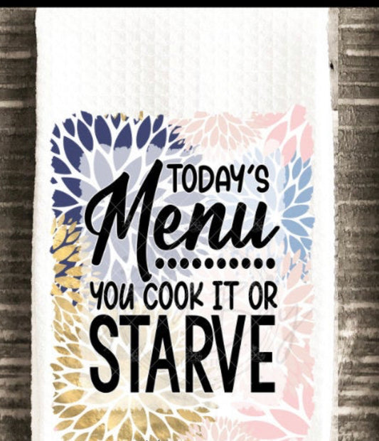 Cook It or Starve Kitchen Towel