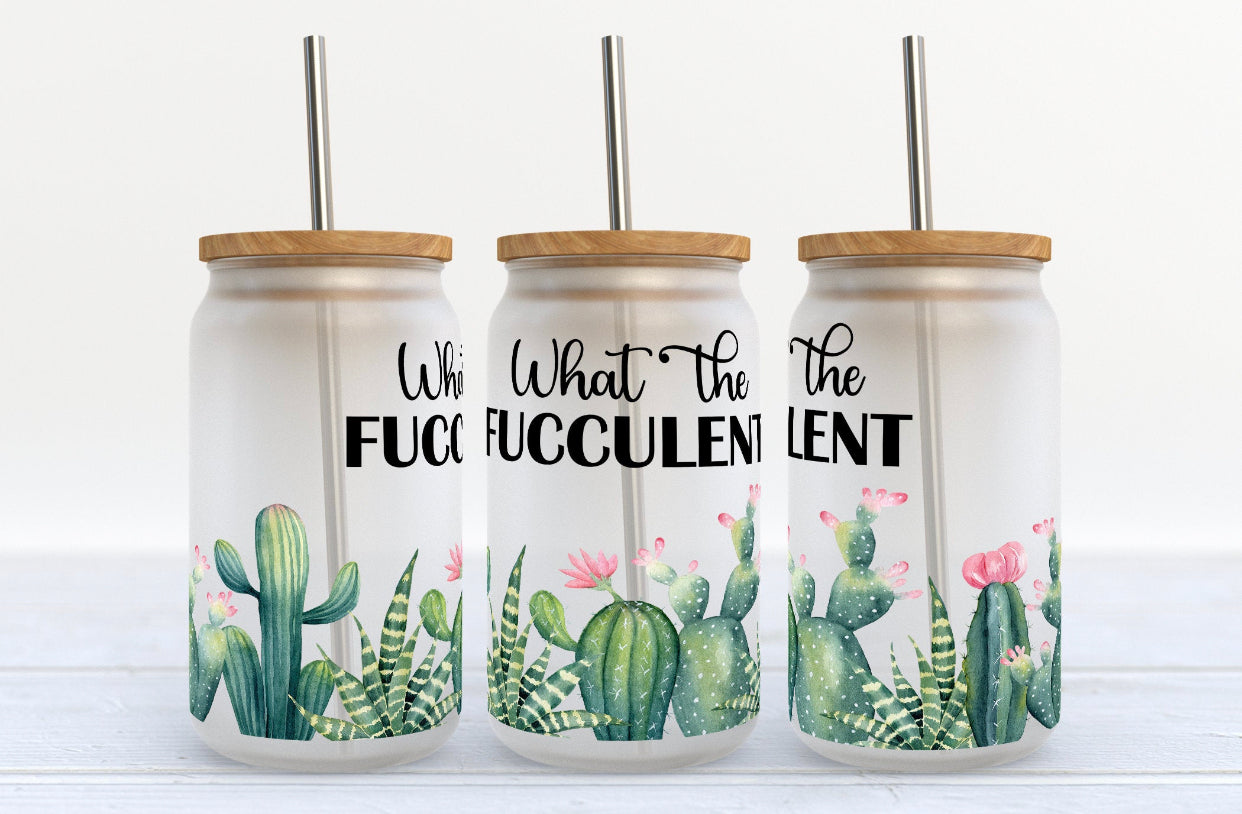 What the Fucculent  Frosted Glass 16 oz Tumbler
