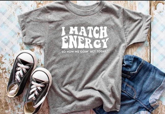 I Match Energy Youth T Shirt