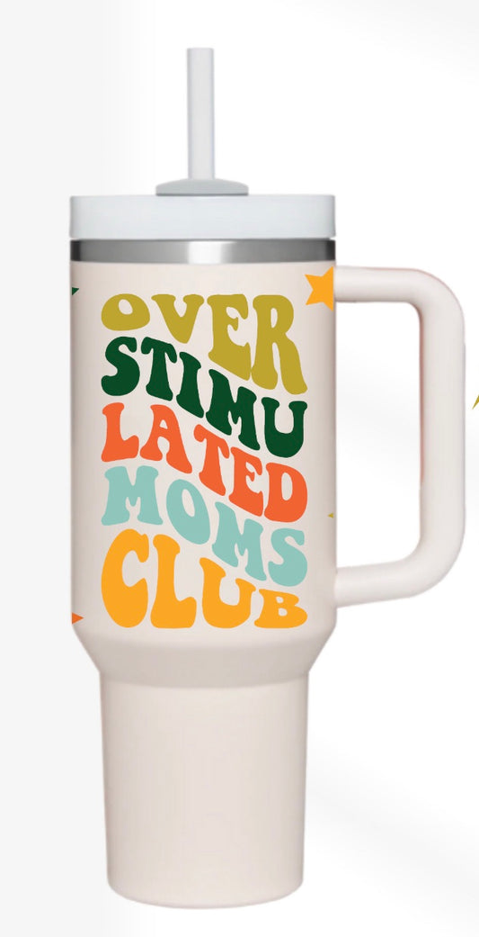 Overstimulated Mom's Club 40 oz Handled Tumbler