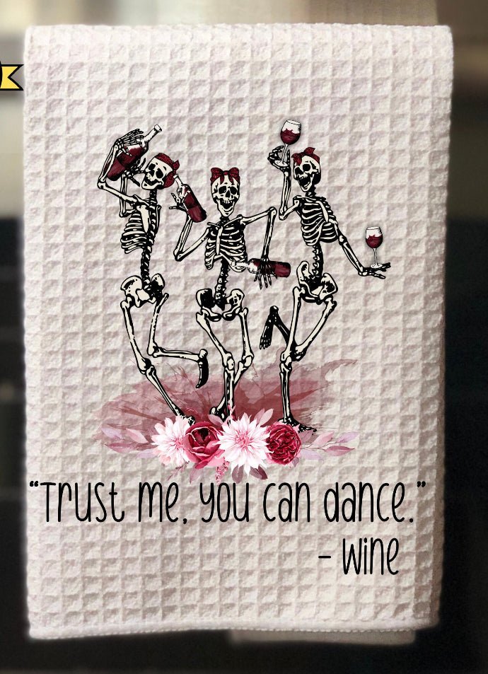 Trust Me You Can Dance Kitchen Towel