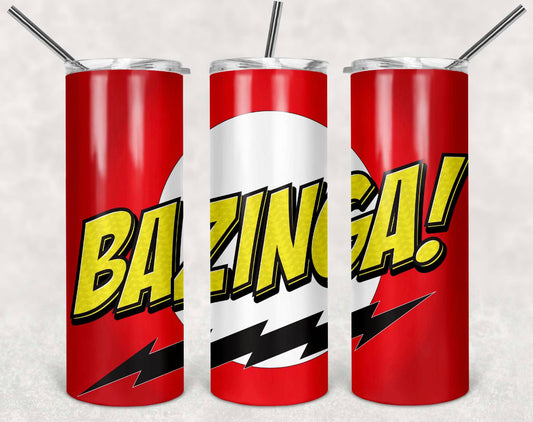 Bazinga! 20 oz Skinny Tumbler