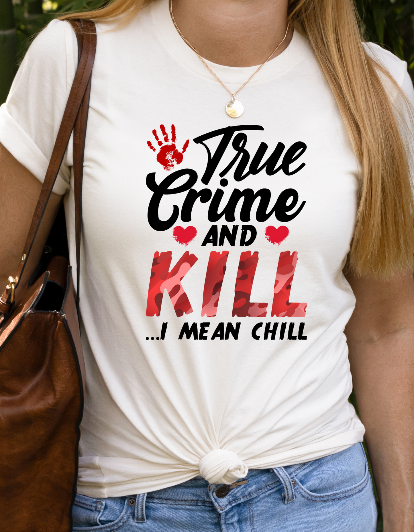 True Crime and ... TShirt