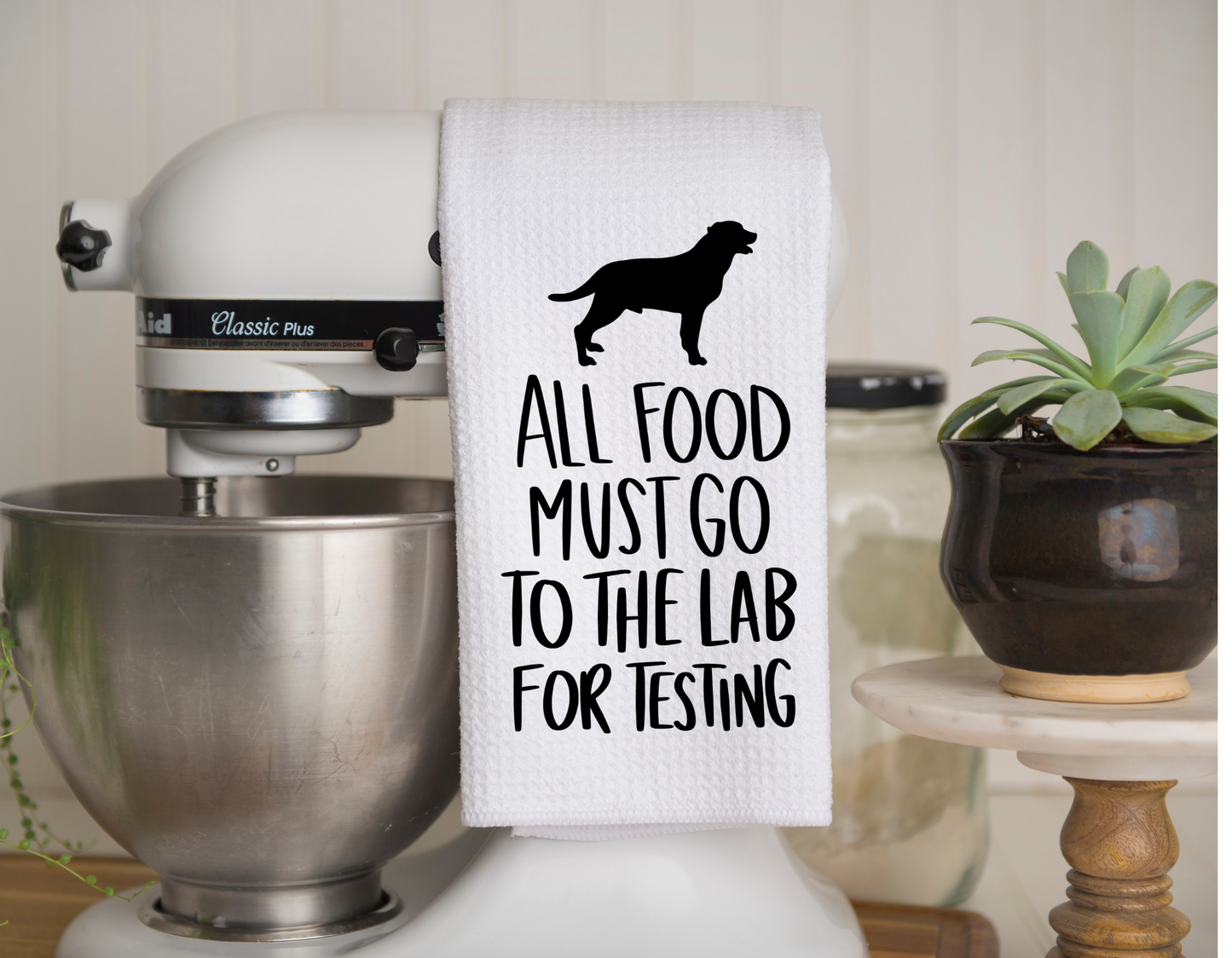All Food Must Go to the Lab Kitchen Towel