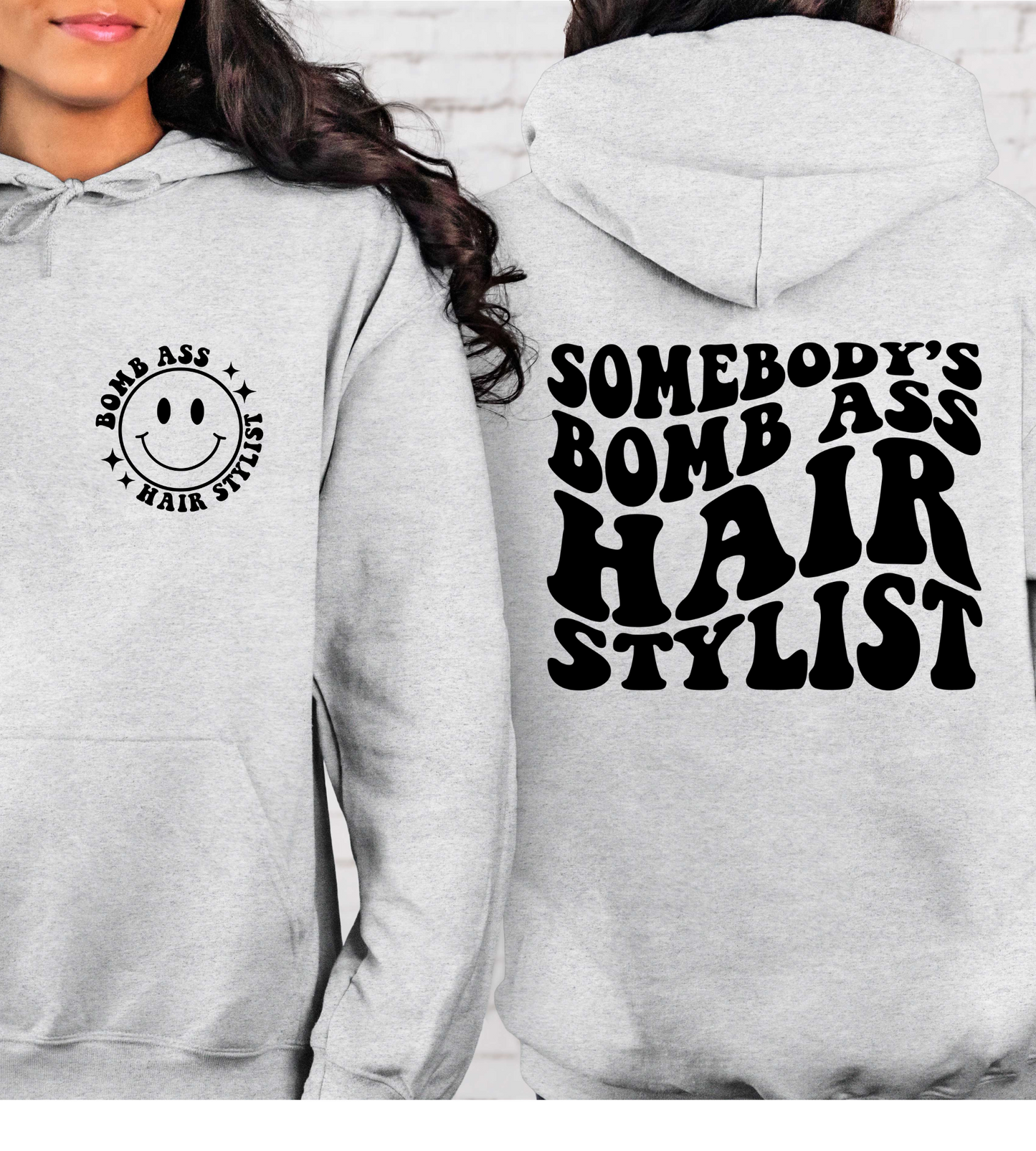 Somebody's Bomb Ass Hairstylist Hoodie