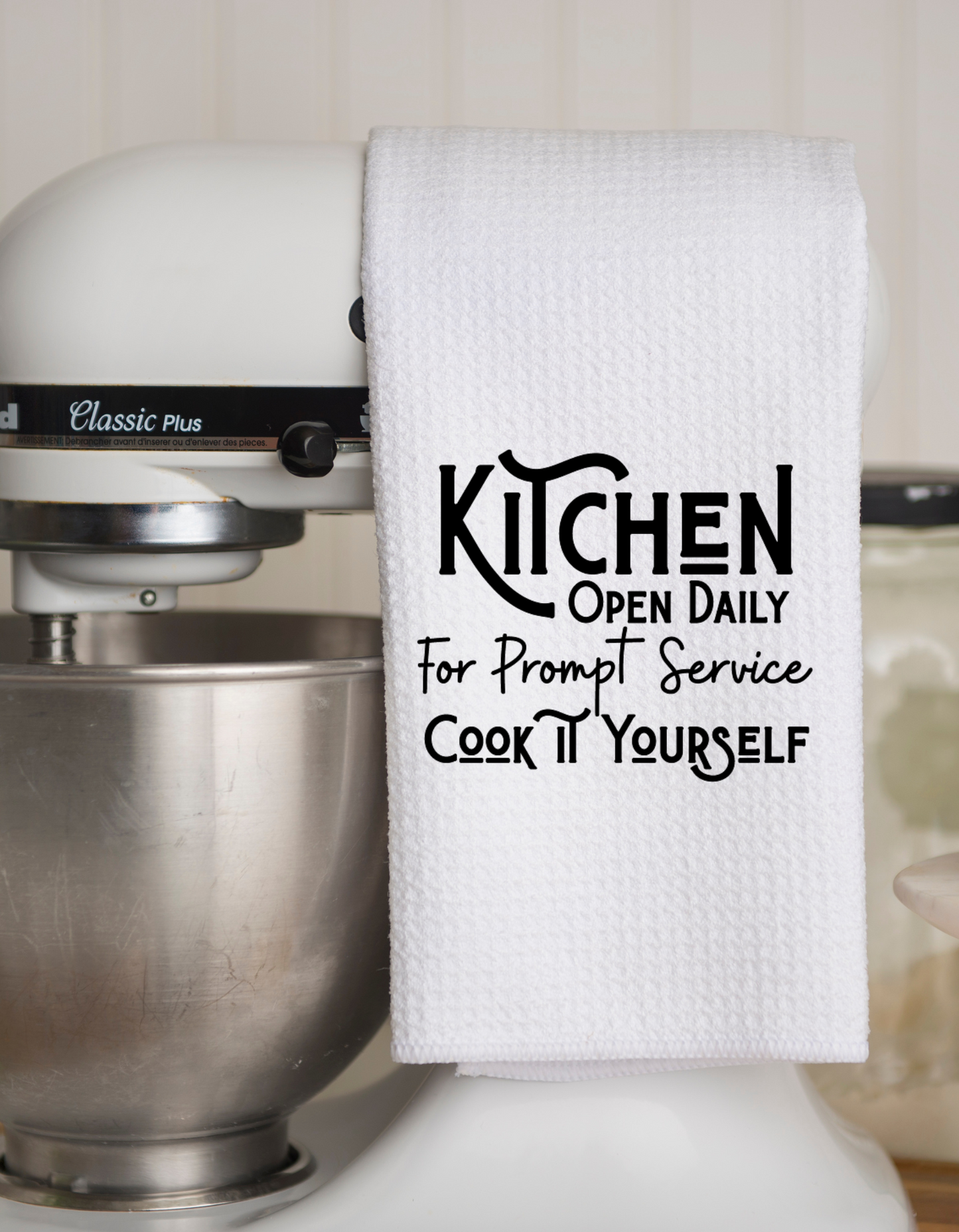 Kitchen Open Daily Kitchen Towel