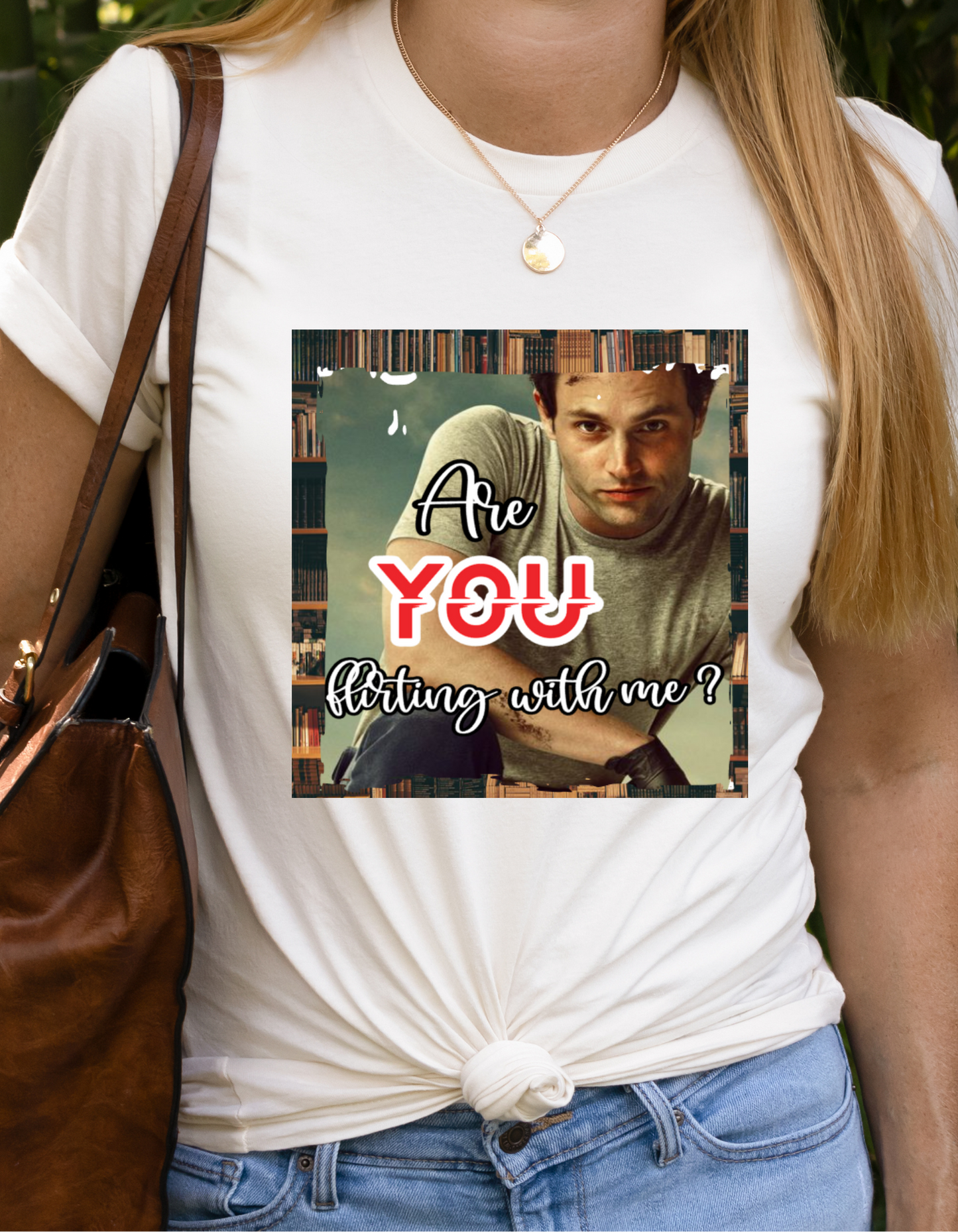Are YOU Flirting with Me? TShirt