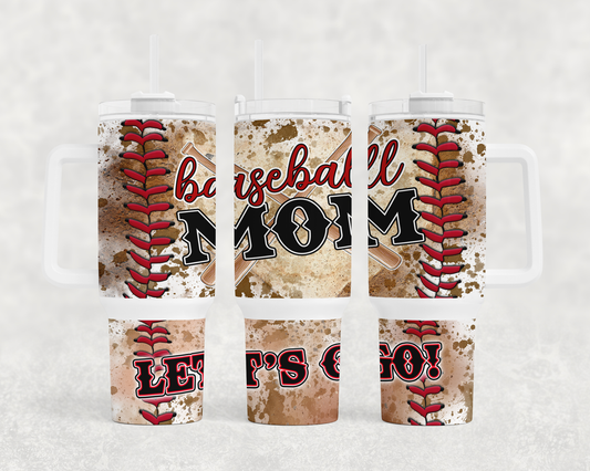 Baseball Mom Let's GO 40 oz Tumbler