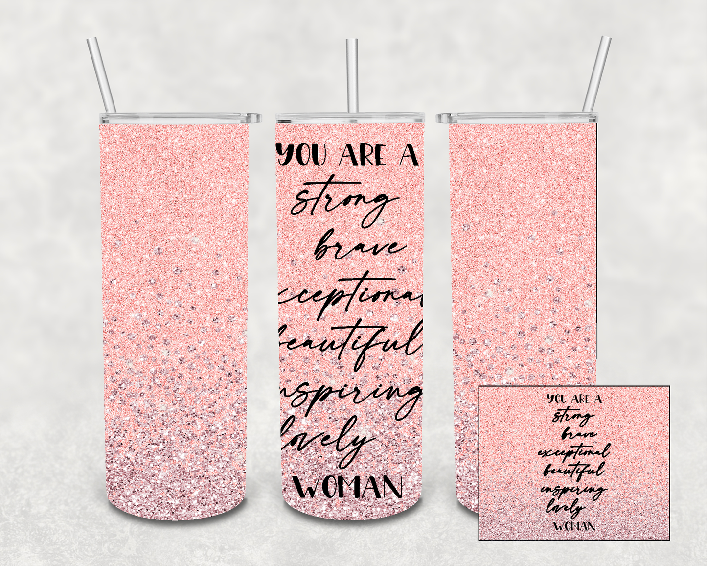 You are Strong... Skinny Tumbler
